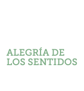 Alegria de los sentidos